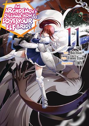 An Archdemon's Dilemma: How to Love Your Elf Bride: Vol. 11 by Fuminori Teshima