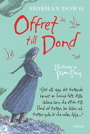 Offret till Dond by Pam Smy, Siobhan Dowd