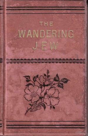The Wandering Jew by Eugène Sue