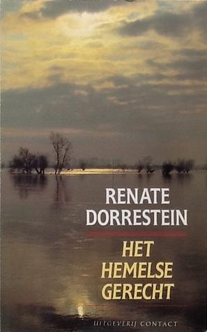 Het hemelse gerecht by Renate Dorrestein