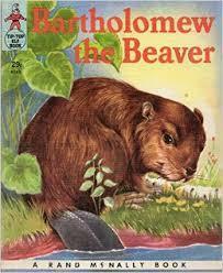 Bartholomew the Beaver by Ruth Dixon