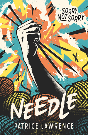 Needle by Patrice Lawrence