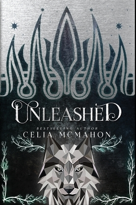 Unleashed by Celia McMahon