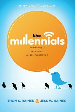 The Millennials by Thom S. Rainer, Jess W. Rainer