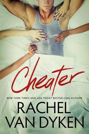 Cheater by Rachel Van Dyken