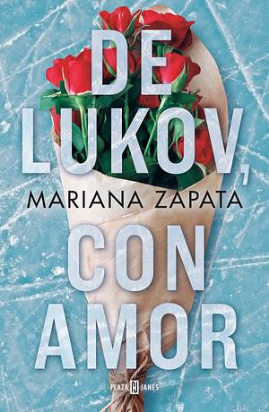 De Lukov, con amor by Mariana Zapata