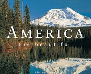 America the Beautiful by Robin Langley Sommer