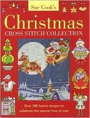 Sue Cook's Christmas Cross Stitch Collection by Sue Cook
