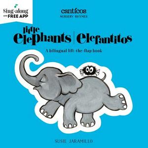 Little Elephants / Elefantitos by Susie Jaramillo