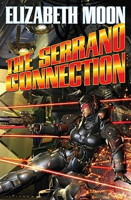 The Serrano Connection by Elizabeth Moon