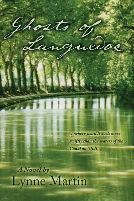 Ghosts of Languedoc by Lynne Martin