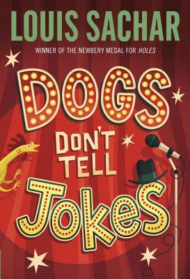 Dogs Don't Tell Jokes by Louis Sachar