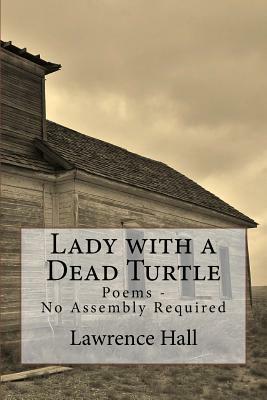 Lady with a Dead Turtle by Lawrence Hall