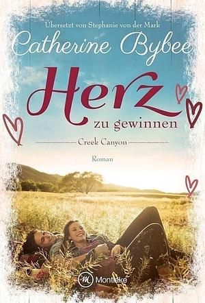 Herz zu gewinnen by Catherine Bybee