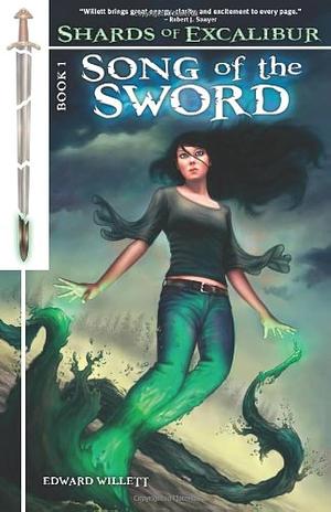 Song of the Sword by Edward Willett