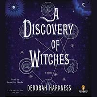 A Discovery of Witches by Deborah Harkness