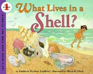 What Lives in a Shell? by Helen K. Davie, Kathleen Weidner Zoehfeld