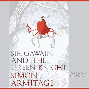 Sir Gawain and the Green Knight by Unknown