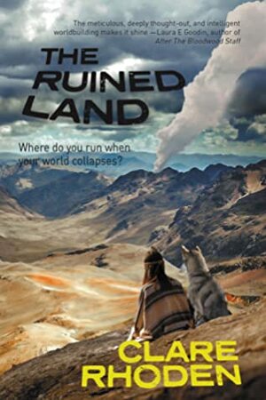 The Ruined Land by Clare Rhoden