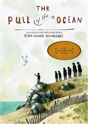 The Pull of the Ocean by Jean-Claude Mourlevat