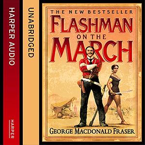 Flashman on the March by George MacDonald Fraser