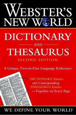 Webster's New World Dictionary and Thesaurus by Charlton Laird, Michael Agnes