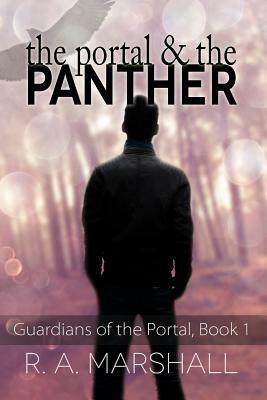 The Portal and the Panther by R. a. Marshall