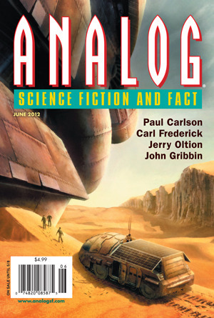 Analog Science Fiction and Fact, June 2012 by Paul Carlson, Catherine Shaffer, Joe Pitkin, N.M. Cedeño, John Gribbin, Jerry Oltion, Stanley Schmidt, Michael Alexander, Tomislav Tikulin, Emily Mah, Carl Frederick