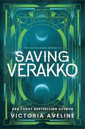 Saving Verakko by Victoria Aveline