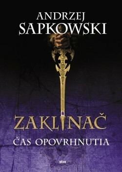 Čas opovrhnutia by Andrzej Sapkowski