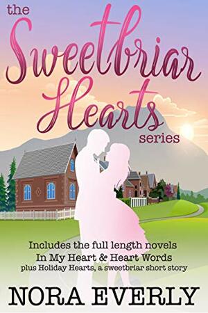 The Sweetbriar Hearts Box Set by Nora Everly