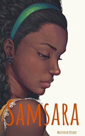 Samsara by Desiree M. Granger