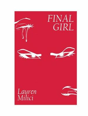 Final Girl by Lauren Milici