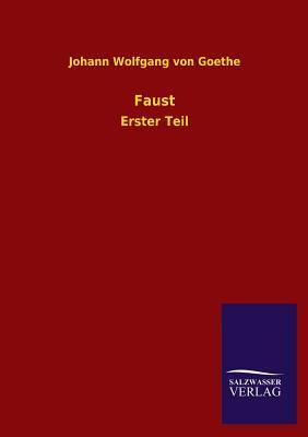 Faust by Johann Wolfgang von Goethe