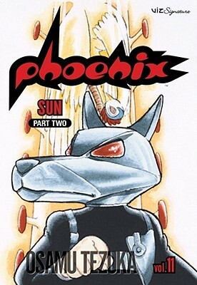 Phoenix, Vol. 11: Sun, Part 2 by Osamu Tezuka