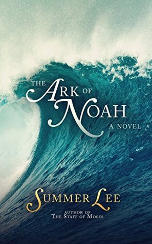 The Ark of Noah by Verna Hargrove, Summer Lee