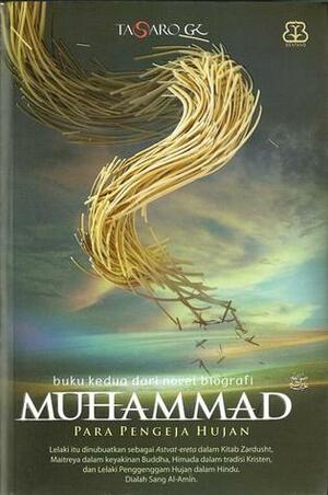 Muhammad: Para Pengeja Hujan by Tasaro G.K.