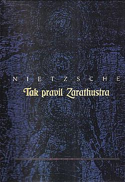 Tak pravil Zarathustra, Volume 1 by Friedrich Nietzsche