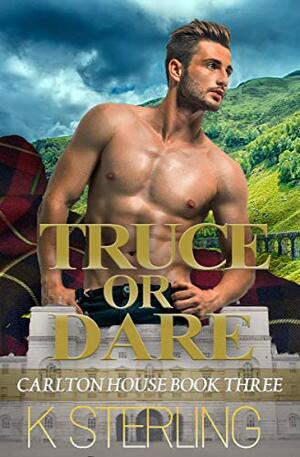 Truce or Dare by K. Sterling