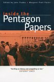 Inside the Pentagon Papers by John Prados
