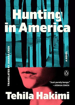 Hunting in America by Tehila Hakimi