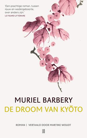 De droom van Kyoto by Muriel Barbery