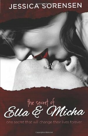 The Secret of Ella and Micha by Jessica Sorensen