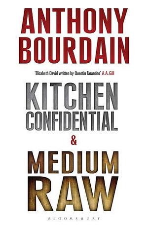 Anthony Bourdain Boxset - Kitchen Confidential & Medium Raw by Anthony Bourdain, Anthony Bourdain