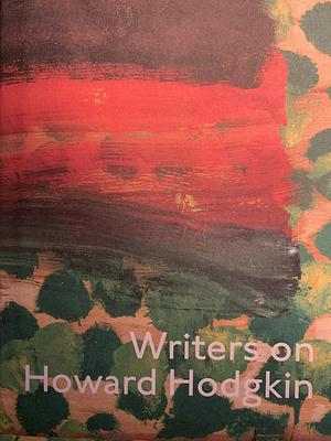 Writers on Howard Hodgkin by Enrique Juncosa