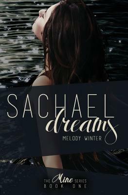 Sachael Dreams by Melody Winter