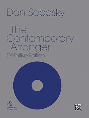 The Contemporary Arranger, Definitive Edition by Don Sebesky