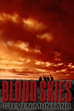 Blood Skies by Steven Montano