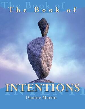 Book of Intentions by Dianne Martin