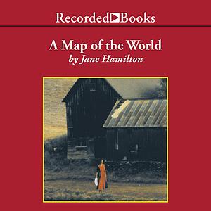 A Map of the World by Jane Hamilton